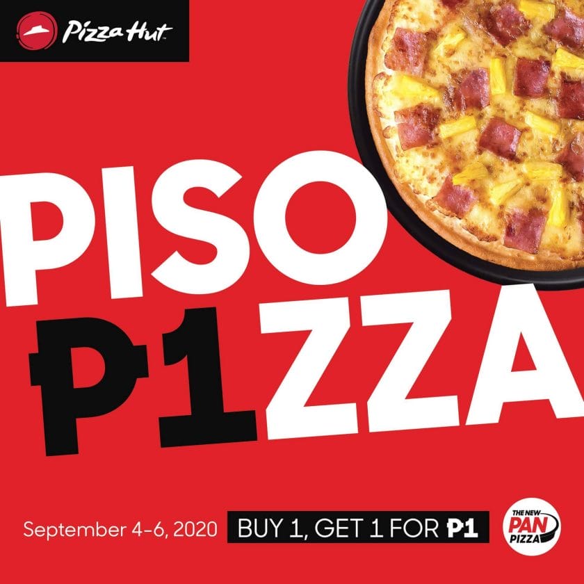 Pizza Hut Piso Pizza Deal Buy 1, Get 1 Pizza for ₱1 Deals Pinoy