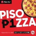 Pizza Hut - Piso Pizza Deal: Buy 1, Get 1 Pizza for ₱1