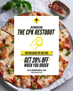 California Pizza Kitchen - Receive a 20% Discount When You Order via the CPK Restobot