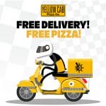 Yellow Cab Pizza - FREE Delivery and a FREE 9" Cheese Pizza When You Order Worth ₱799