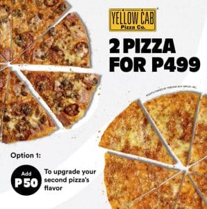 Yellow Cab Pizza - Two Pizzas for Only ₱499
