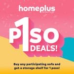 Homeplus Furniture - Piso Deals: Buy Any Selected Sofa and Get a Storage Shelf for ₱1