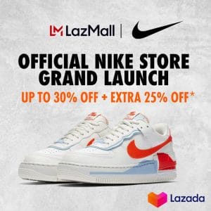 Lazada - Official Nike Store Launch: Up to 30% Off + Extra 25% Off