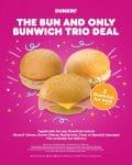 Dunkin Donuts - Bunwich Trio Deal for ₱199