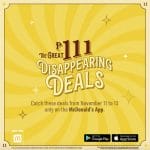 McDonald's - 11.11 Deal: ₱111 Disappearing Deals Only on the McDonald’s App