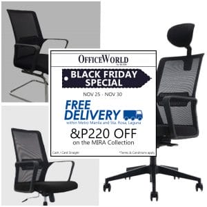 OfficeWorld - Black Friday Special: Get ₱220 Off + FREE Delivery on the MIRA Collection