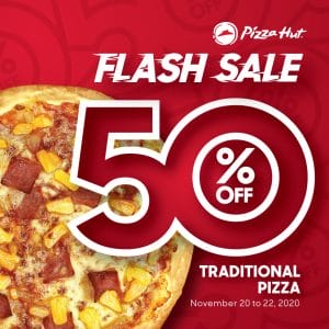 Pizza Hut - Flash Sale: Get 50% Off on Traditional Pizzas 