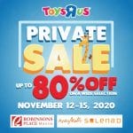 Toys"R"Us - Private sale: Up to 80% Off at Robinsons Place Ermita and Ayala Malls Solenad