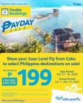 Cebu Pacific Air - Payday Sale: As Low As ₱199 One-Way Base Fare from Cebu to Select Domestic Destinations