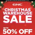GNC - Christmas Warehouse Sale: Up to 50% Off + FREE Gift