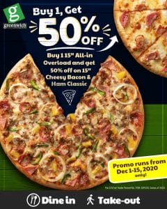 Greenwich Pizza - Buy 1, Get 1 at 50% Off