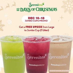 Serenitea - Get a FREE Upsize From Large to Jumbo Cup (1 Liter)