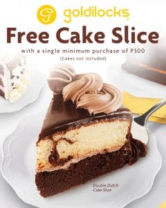 Goldilocks - FREE Cake Slice Promo