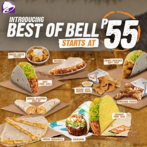 Taco Bell - Get Any of the Best of Bell Favorites Starting at ₱55 