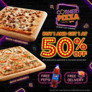 Corner Pizza by Kenny's - Buy 1 Get 1 at 50% Off Promo