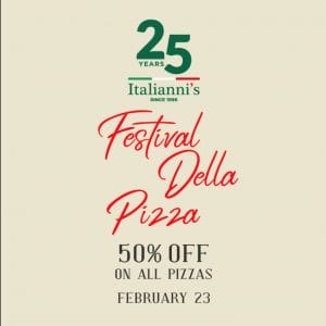 Italiannis 25th Anniv 50off Pizzas Feb21