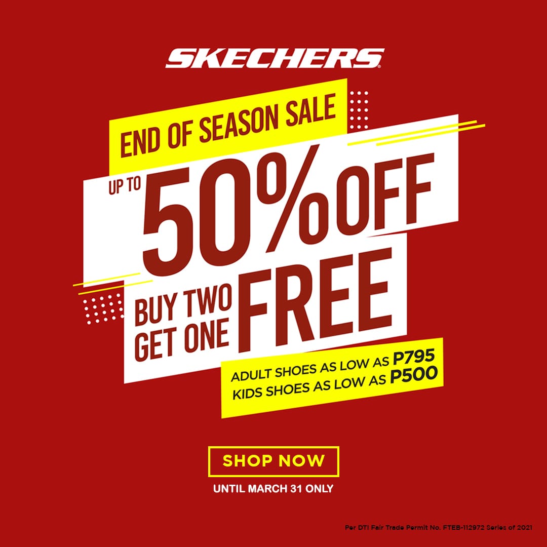 Skechers - End of Season Sale: Get Up to 50% Off + Buy 2 Get 1 Promo ...