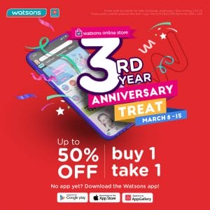 Watsons - Mobile App 3rd Anniversary Treat: Up to 50% Off and Buy 1 Take 1