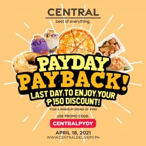 Central Delivery - Payday Payback Promo: Get ₱150 Discount