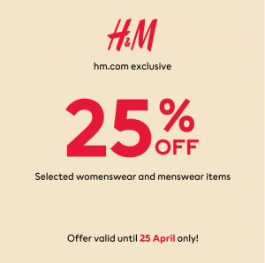 H&M - Online Exclusive: Get 25% Off Selected Women's and Men's Wear Items 