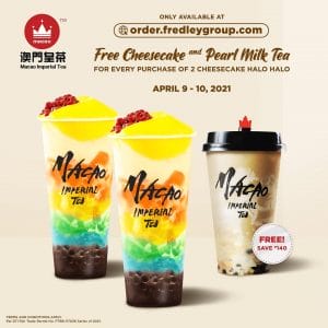Macao Imperial Tea - Get FREE Cheesecake and Pearl Milk Tea Promo
