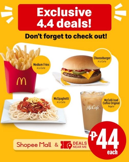 McDonald's 4.4 Exclusive Deals at ₱44 Each via Shopee and Deals Near Me Deals Pinoy