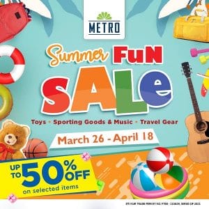The Metro Stores - Summer Fun Sale: Get Up to 50% Off on Selected Items