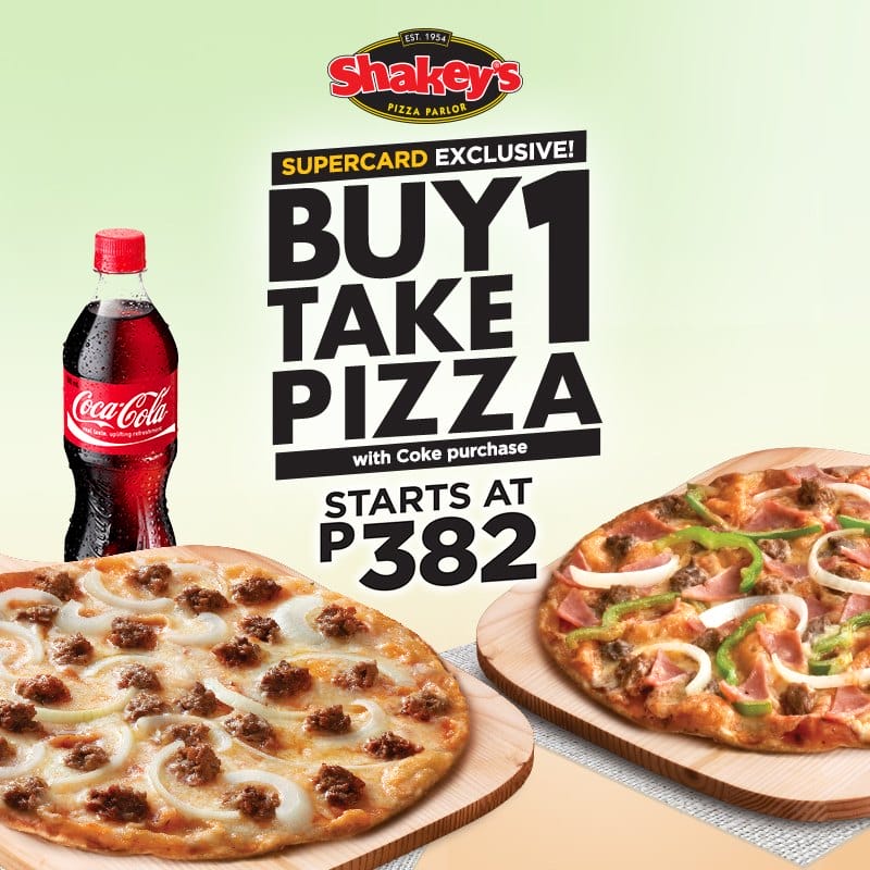 Shakey's SuperCard Exclusive Buy 1 Take 1 Pizza for Every Coke