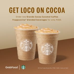 Starbucks - Get Two Grande Cocoa Caramel Coffee Frappuccino for ₱350 via GrabFood