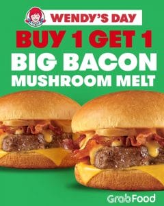 Wendy's - Buy 1 Get 1 Big Bacon Mushroom Melt Promo