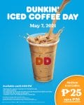 Dunkin Donuts - Iced Coffee Day: Get Medium Iced Coffee for ₱25 (Save ₱30)