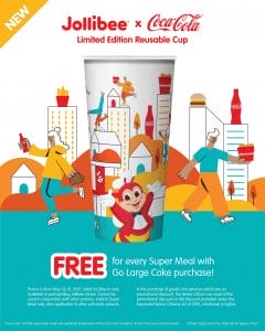 Jollibee x Coca-Cola - Get FREE Limited Edition Reusable Cup Promo