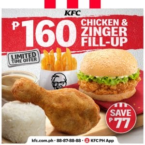 KFC - Get the Chicken and Zinger Fill-Up for P160