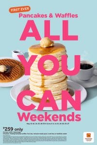 Pancake House - Pancakes and Waffles All-You-Can Weekends Promo