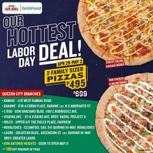 Papa John's Pizza - Labor Day Deal: Get 2 Family-Sized Pizzas for ₱495 (Was ₱699) via GrabFood
