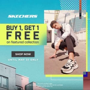 Skechers - Buy 1 Get 1 Free Promo