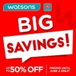 Watsons - Big Savings Promo: Get Up to 50% Off