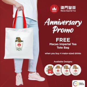 Macao Imperial Tea - Anniversary Promo: Get a FREE Tote Bag
