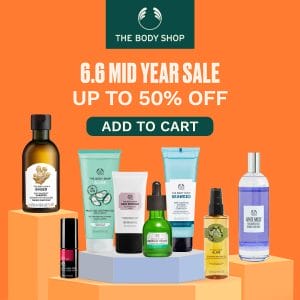 The Body Shop - 6.6 Deal: Get Up to 50% Off