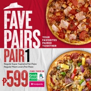 Pizza Hut - Fave Pairs Promo: Starts at P599