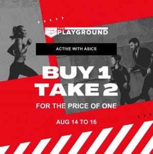 The Playground - Buy 1 Take 2 ASICS Promo