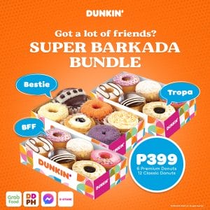 Dunkin' - Super Barkada Bundle for P399