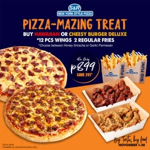 S&R New York Style Pizza - November Pizza-Mazing Treat for P899 (Save P297)