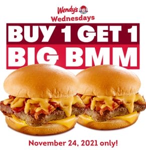 Wendy's - Buy 1 Get 1 Big BMM Promo