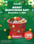Dunkin - Merry Munchkins Day Promo