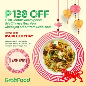 Mann Hann - Chinese New Year Deal: Get P138 Off via GrabFood