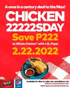 Max's Restaurant - Chicken 22222sDay Promo: Save P222
