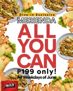 Max's Restaurant - Merienda All-You-Can for P199 Promo