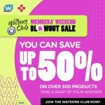 Watsons - Members' Weekend Blowout Sale
