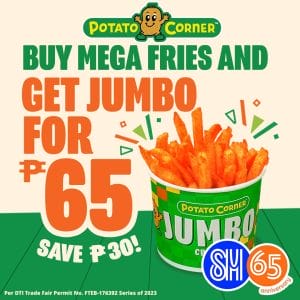 Potato Corner Get Jumbo Fries For P65 Promo